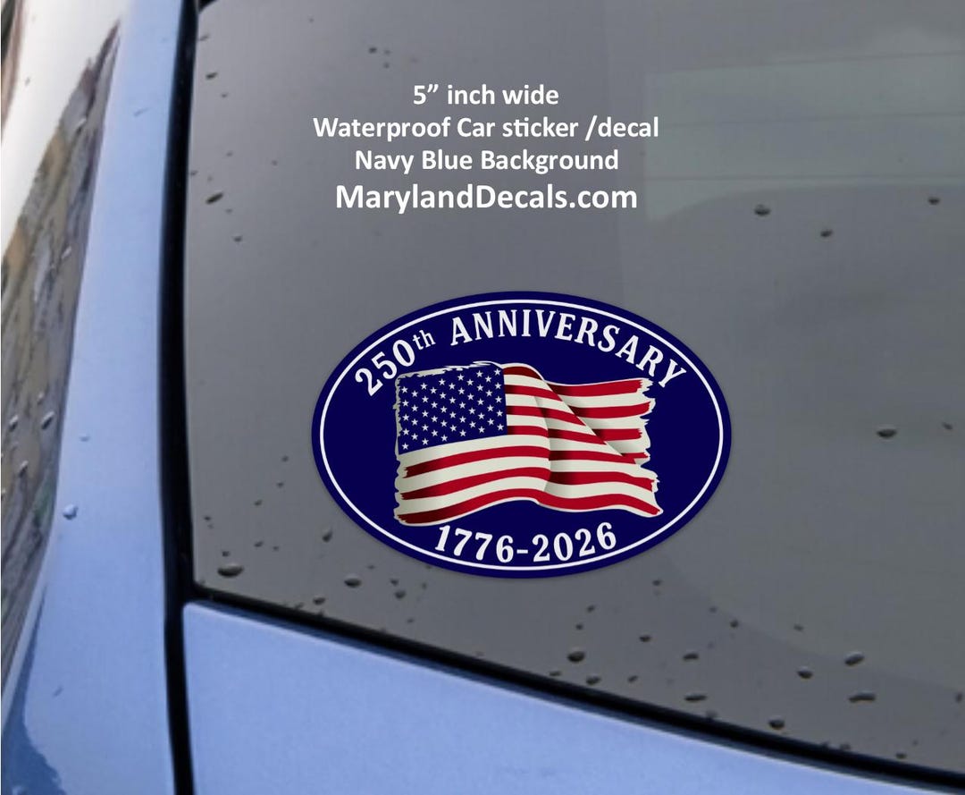 American 250th Anniversary Car Sticker LIMITED TIME 50% OFF Waterproof ...