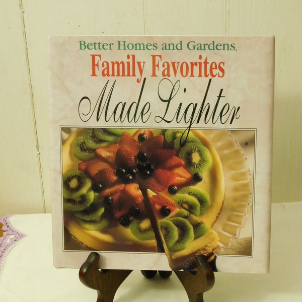 Family Favorites Made Lighter cook book by Better Homes and Gardens, over 175 recipes, heathly eating, calorie charts, gift for Mom