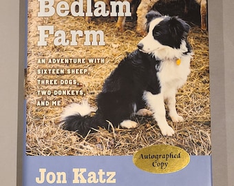 The Dogs of Bedlam Farm - Signed Book by Jon Katz