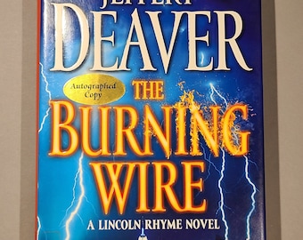 The Burning Wire -  Signed Book by Jeffery Deaver