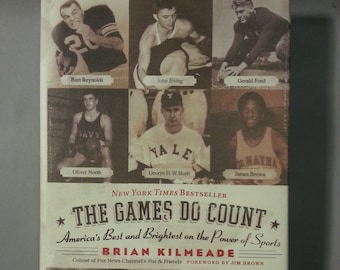 The Games Do Count - America's Best and Brightest on the Power of Sports - Signed Book by Brian Kilmeade