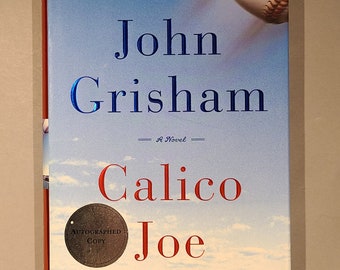 Calico Joe - Signed Book by John Grisham