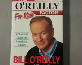 The O'reilly Factor for Kids - a Survival Guide for America's Families - Signed Book by Bill O'Reilly