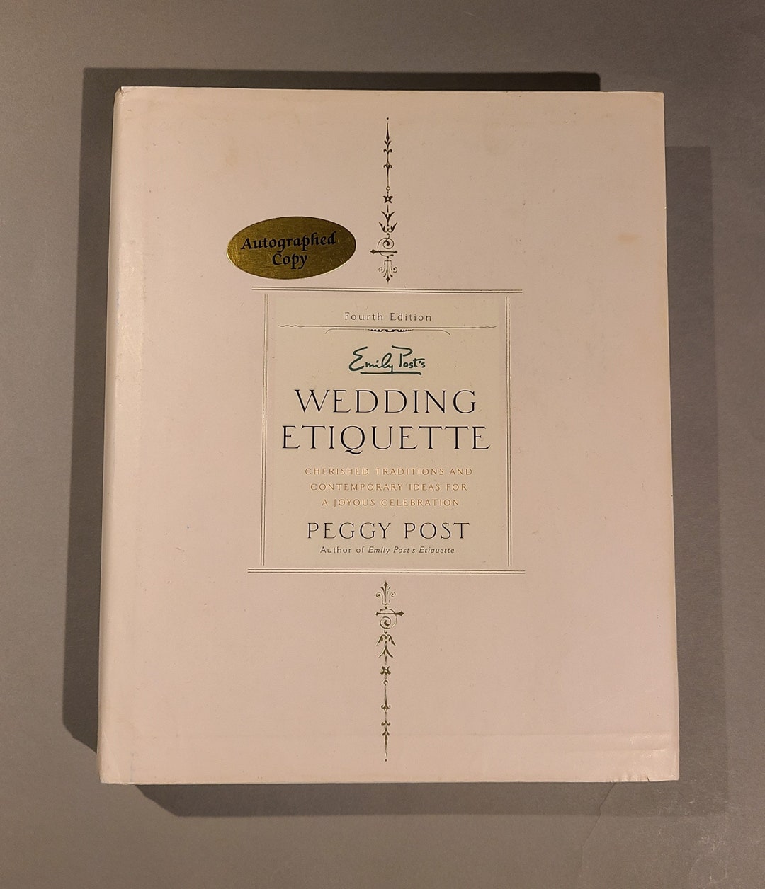 Emily Post's Wedding Etiquette Cherished Traditions and Contemporary