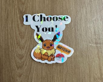 Eevee I Choose You Holographic Sticker | Pokemon Partner Sticker