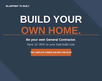 Build Your Own Home Checklist | Owner Builder Planner (v2.0)