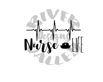 Nurse Life - Set of 2 different style SVG's