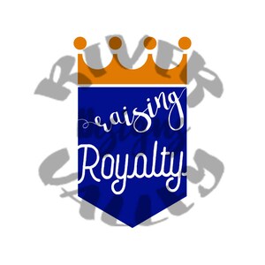 mommy and me set, raising royalty, raised royal, KC Royals set, tshirt design, svg, pdf, jpg, cutting file, vinyl design, crictu, cameo