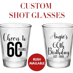 Custom Shot Glasses, Shot Glasses, Shot Glass, Birthday Party, 60th Birthday Favors, Custom Shot Glass, Personalized Shot, birthday favors