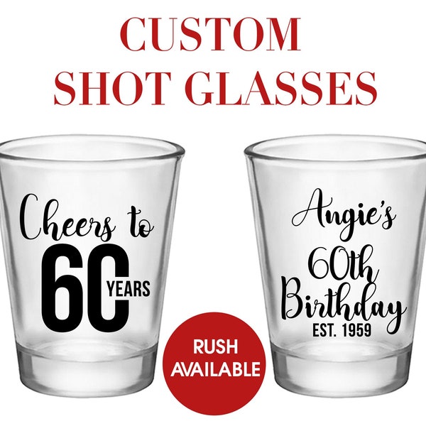 Custom Shot Glasses, Shot Glasses, Shot Glass, Birthday Party, 60th Birthday Favors, Custom Shot Glass, Personalized Shot, birthday favors