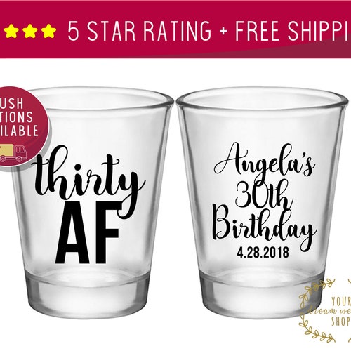 30th Birthday Shot Glass Thirty AF Dirty Thirty Cheers to Etsy