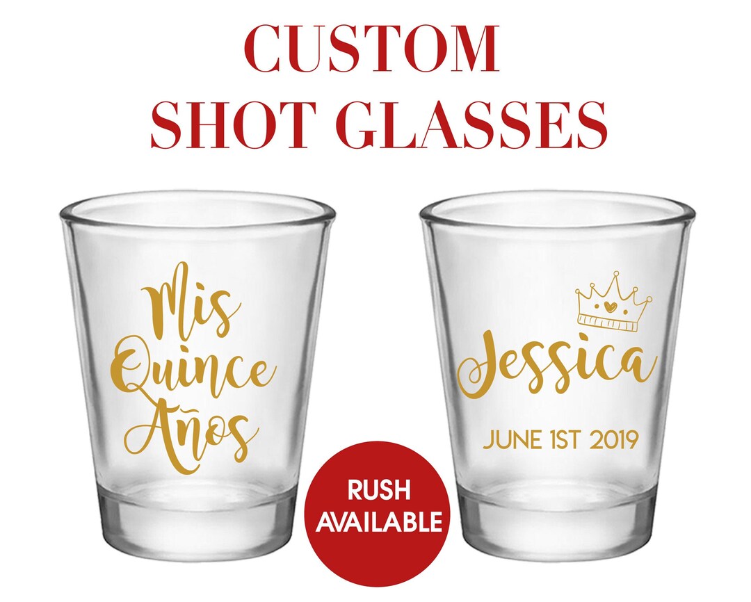 Quinceanera Favors, Custom Shot Glasses, Shot Glasses, Adult Birthday