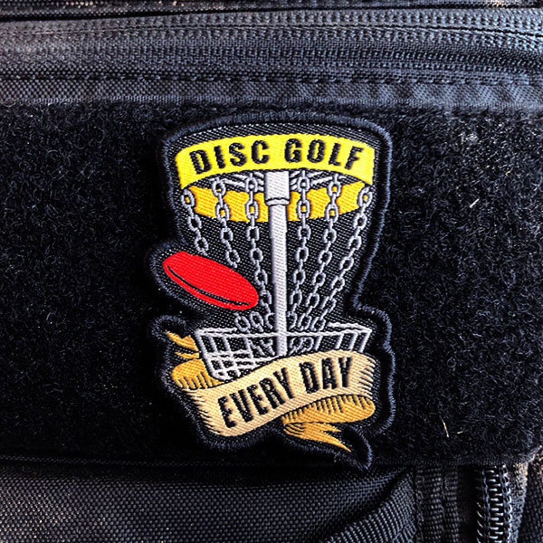 Disc Golf Every Day Disc Golf Patch Disc Golf Gift Etsy
