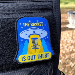 The Basket Is Out There Disc Golf Patch - Disc Golf Gift
