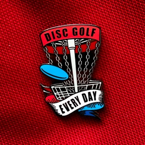 Disc Golf Every Day Disc Golf Pin™  (RED,WHITE,BLUE) - High Quality Hard Enamel Pin, Disc Golf Gift