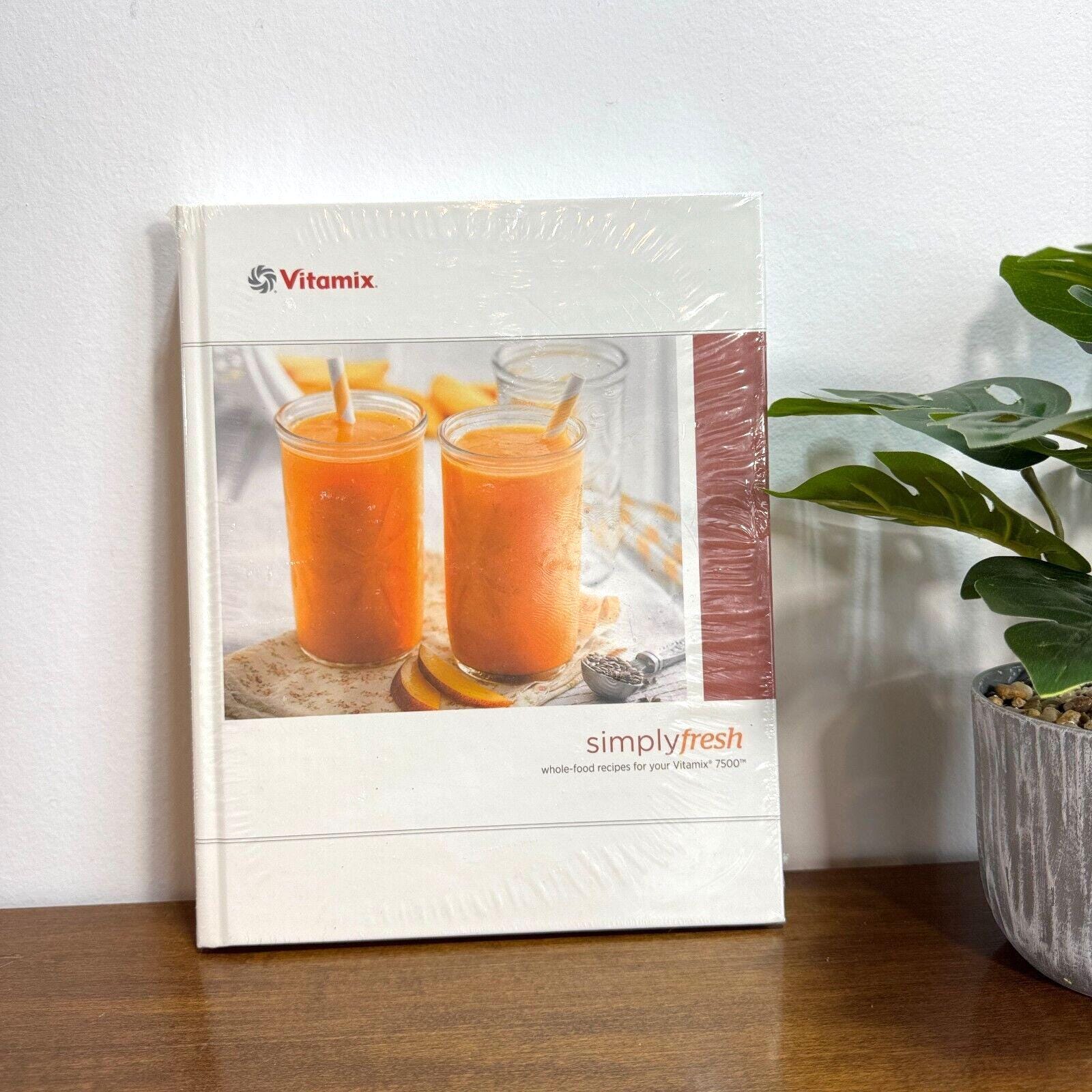 Vitamix Simply Fresh Whole Food Recipes Hardcover Cookbook Sealed