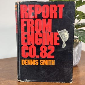 Report From Engine Co. 82 by Dennis Smith 1972 Hardcover 5th Printing Dust