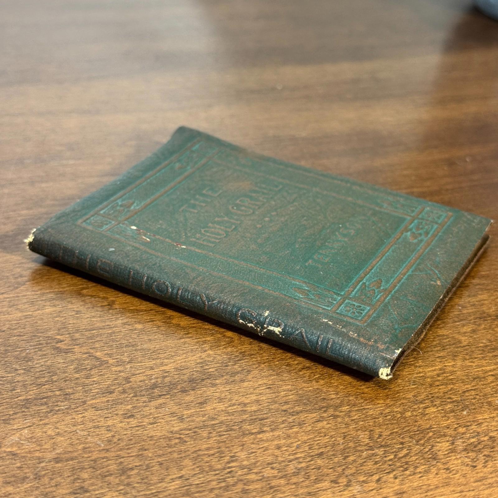 Antique Little Leather Library Book the Holy Grail Alfred Tennyson