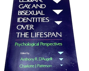 Lesbian Gay and Bisexual Identities over the Lifespan Psychological Perspectives