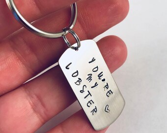 You're My Person, You're My Lobster, You're My Penguin, stamped key chains, Valentine's Gifts under 15, Gifts for Him, Boyfriend, Husband