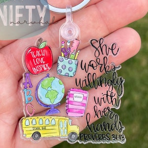 Teacher | Bus Driver | She Works Willingly With Her Hands Proverbs | School Principal Gift | Cute Keychain | End of School gift | Faith Gift