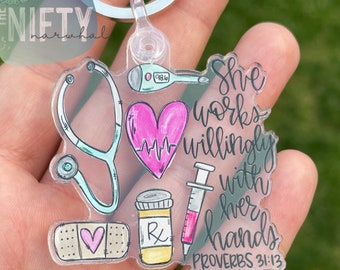 Nurse Doctor Medical Acrylic Keychain She Works Willingly With Her Hands Proverbs | Nurse Gift | Pediatrician Gift | Nursing Student Gift