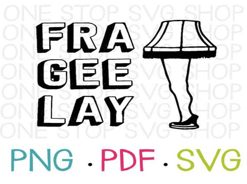 Download Free Leg Lamp Christmas Story Christmas Shirt Christmas Svg Etsy SVG DXF Cut File