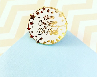 Cinderella 'Have Courage and Be Kind' White and Gold Hard Enamel Pin