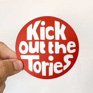 Kick Out The Tories vinyle autocollant vintage Remake Labour Sticker socialiste