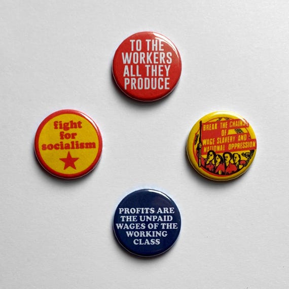4 Communist Badges, Socialist Buttons Anti-Capitalist Protest Pins