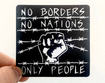 No Borders No Nations Only People Vinyl Sticker