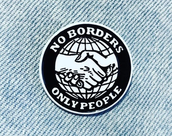 Emaille pin zonder grenzen vluchtelingen welkom no Nations anarchistisch socialistische badge