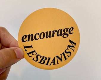 Encourage Lesbianism Sticker LGBT Vinyl Decal Vintage Remake