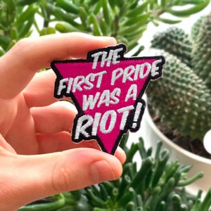 The First Pride Was A Riot Embroidered Patch Iron On LGBTQ Patch