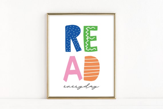 Read Everyday Printable Artwork, Kids Art Prints, Inspirational Reading Poster for Classroom, Scandinavian Wall Decor