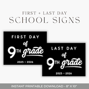 First day of 9th Grade sign, First and Last Day of School, 2025 2026 Back to School Sign, Printable Sign for Teachers, INSTANT DOWNLOAD
