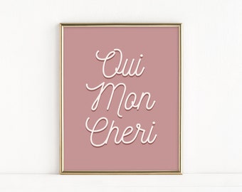 Oui Mon Cheri French Quote Print, Nursery Typography Poster, Instant Download, French Themed Wall Decor, Paris Printable