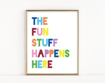 The Fun Stuff Happens Here Printable Sign, Playroom Print, Kids Room Print, Printable Toy Room Wall Art