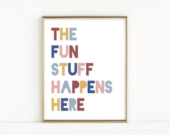 The Fun Stuff Happens Here Printable Poster, Playroom Print, Kids Room Sign, Printable Toy Room Wall Art