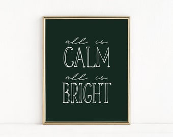 All is Calm Modern Christmas Print, All is Calm All is Bright Sign, Printable Christmas Wall Art, Minimalist Christmas Decor, Silent Night
