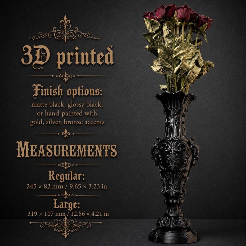 May include: A black 3D printed vase with ornate relief detailing, holding a bouquet of dried dark red roses. Text on the left lists finish options and measurements: Regular 245 x 82 mm and Large 319 x 107 mm for this decorative item.