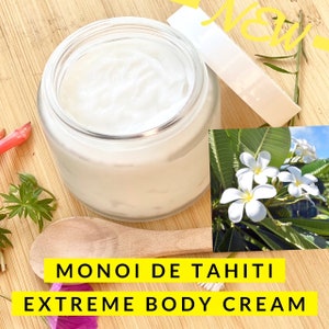 Mono&#39;i de Tahiti Infused Tiare EXTREME BODY CREAM - Hydrate - Nourish - Glowing Skin