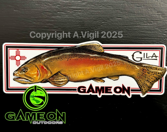 The Gila trout GAME ON decal. 7X2.5 INCH