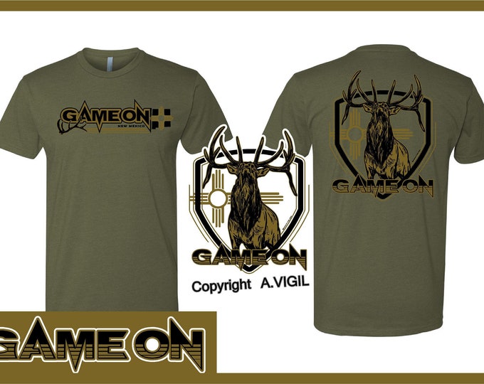 NM Game On Elk shirts -army green or white.