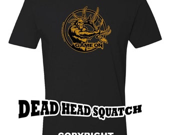 Game On- Dead head Squatch t-shirt