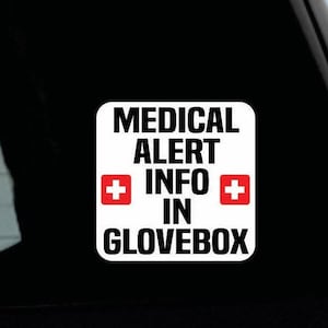 Medical Alert Printed Sticker | Medical info in glovebox sticker | ems vinyl bumper sticker | Medical info car sticker