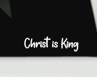 Christ is King Vinyl Decal | Christian Car Window or Bumper Sticker