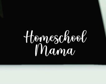 Homeschool Mama Waterproof Vinyl Decal | Homeschool Car Window Bumper Sticker