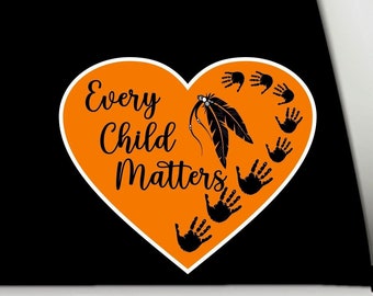 Every Child Matters Sticker | Every Child Matters Bumper Sticker | Orange Every Child Matters Bumper Sticker Vinyl Decal | Every Child