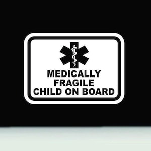 Medical alert bumper sticker | medically fragile child on board vinyl decal sticker | medical id car sticker | emergency alert car  sticker